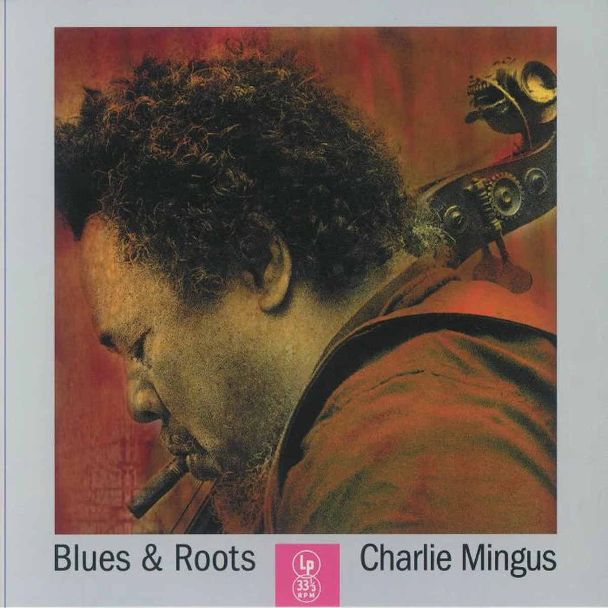 Charles Mingus – Blues & Roots (Orange Marbled) (Quick Ship)