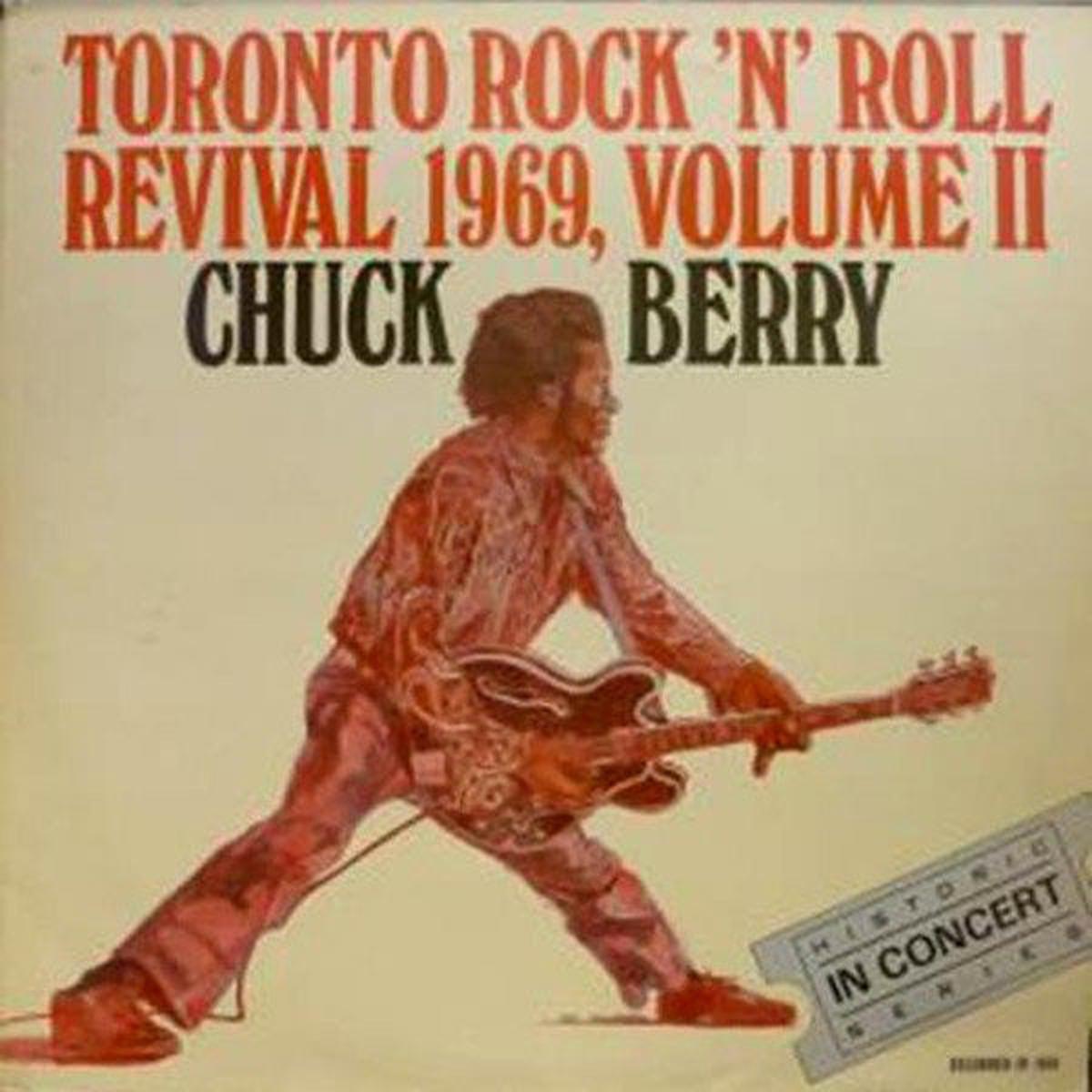 Chuck Berry  Toronto Rock ‘N’ Roll Revival 1969, Volume II -1982- Blues Rock, Rock & Roll (SEALED VINYL)