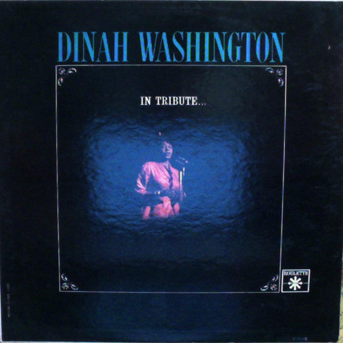 Dinah Washington In Tribute Mar 1964 Genre: Jazz (vinyl)