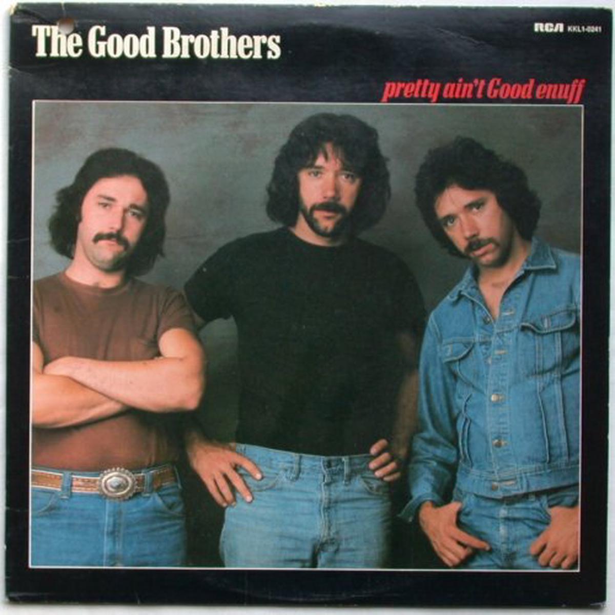 Good Brothers , The – Pretty Ain’t Good Enuff – 1977 Bluegrass (vinyl)
