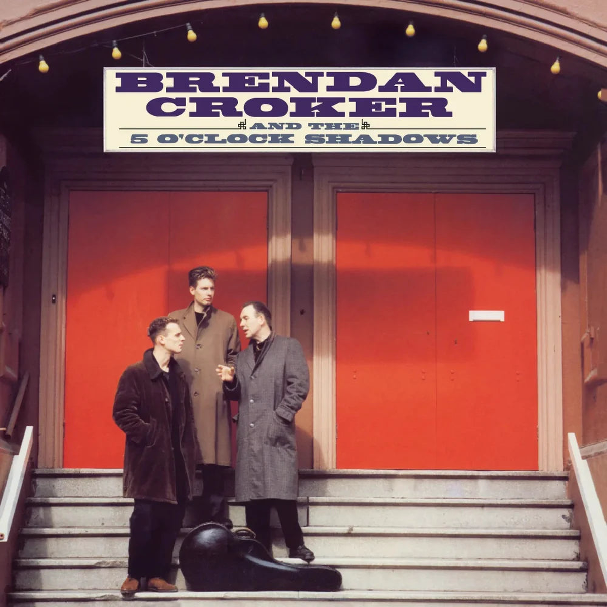 Brendan Croker & The 5 O’Clock Shadows – Brendan Croker And The 5 O’Clock Shadows (Music On Vinyl) (Arrives in 21 days)