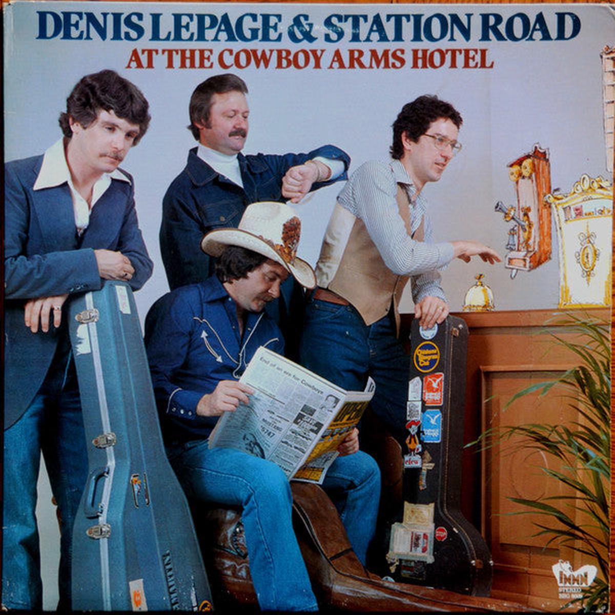 DENIS LePAGE & STATION ROAD At The Cowboy Arms Hotel (1980) Country/Bluegrass (vinyl) mint