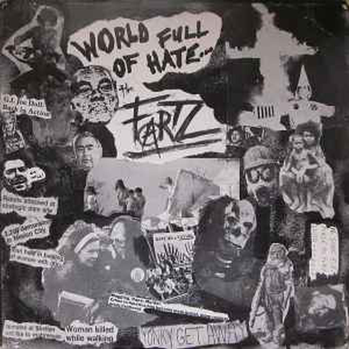 Fartz — World Full Of Hate