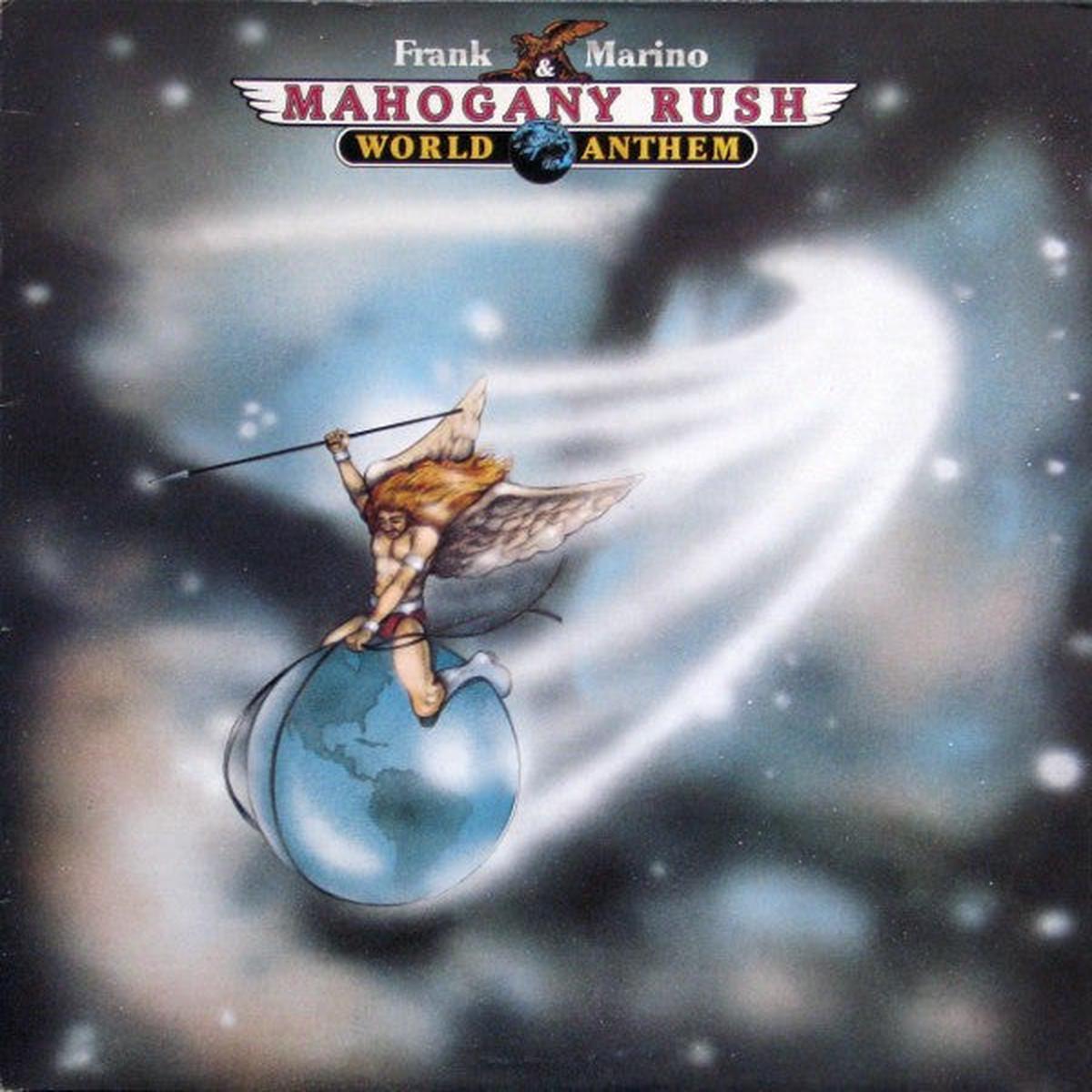 Frank Marino & Mahogany Rush World Anthem 1977 Hard Rock, Blues Rock, Prog Rock, Psychedelic Rock (Vinyl)