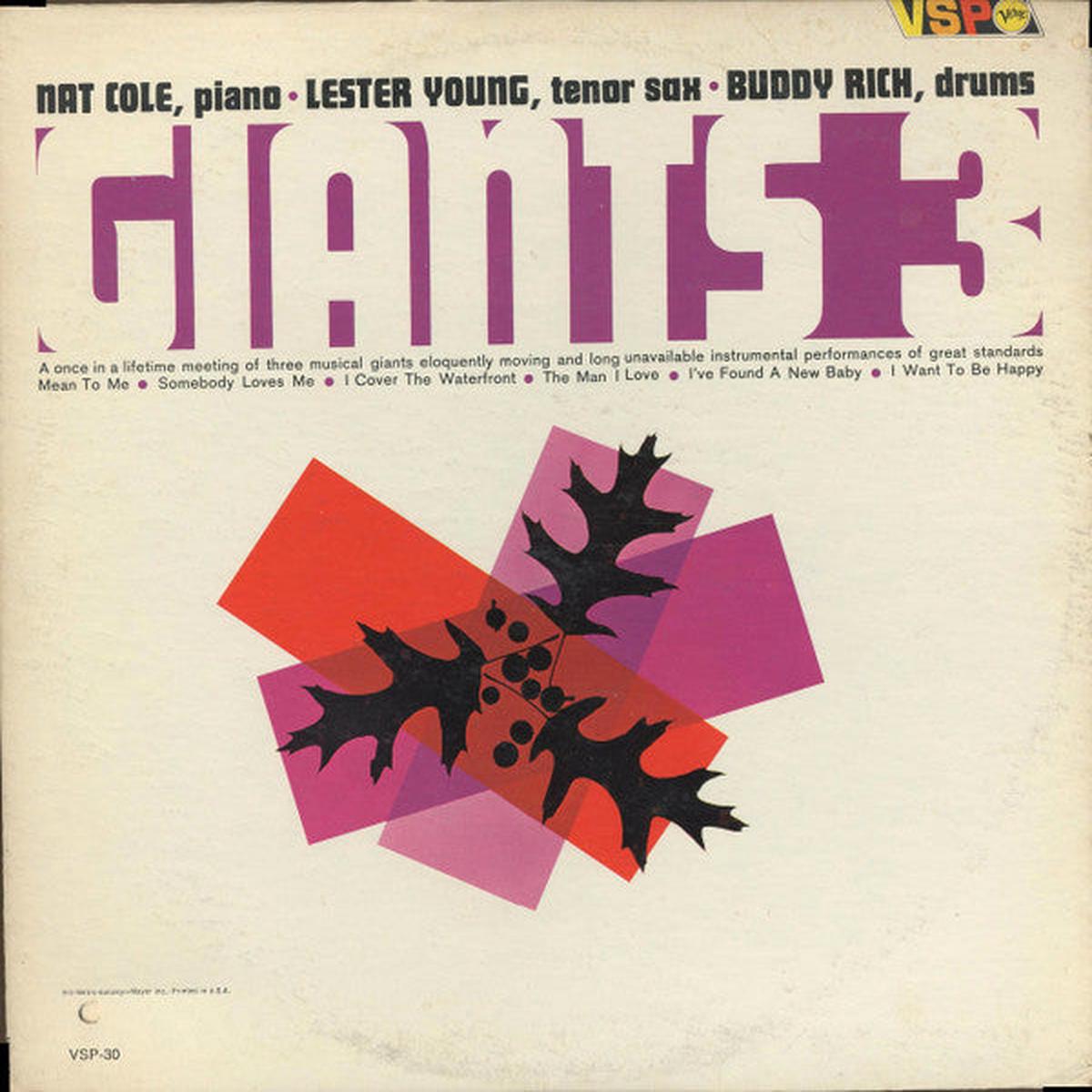 Lester Young – Nat Cole Buddy Rich  Giants 3 – 1966 – Jazz Style: Swing (vinyl)