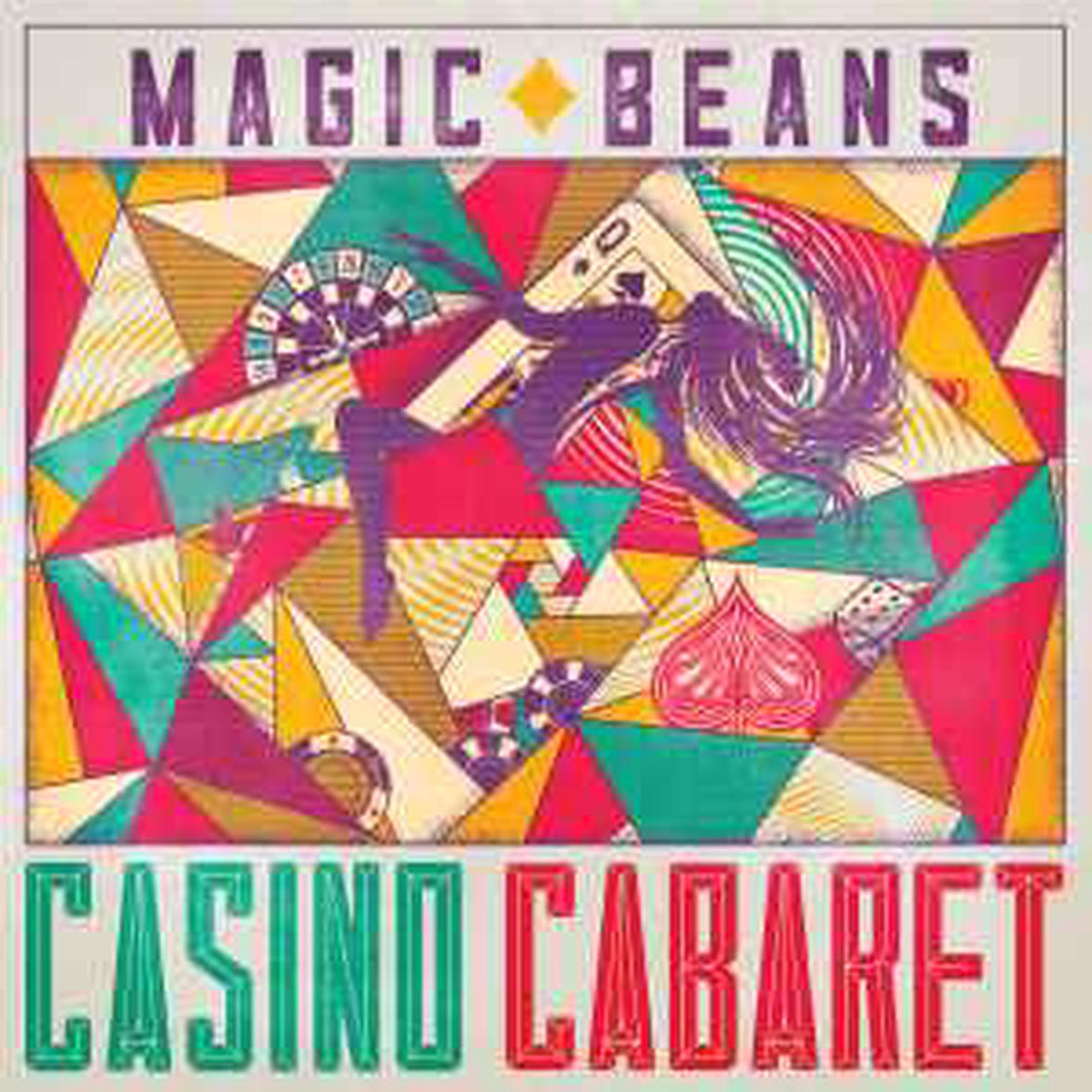 Magic Beans — Casino Cabaret (x)