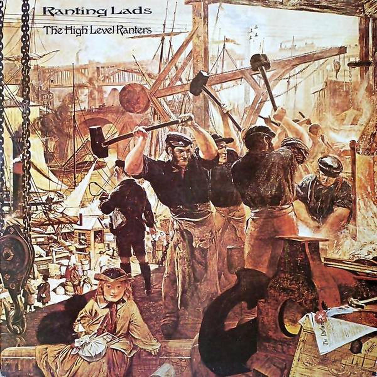 Ranting Lads – The High Level Ranters – 1976 – Folk, Celtic (UK VInyl)