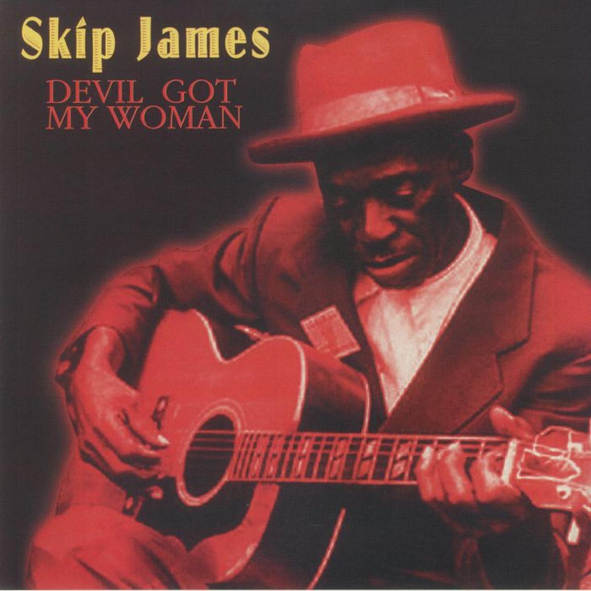 Skip James – Devil Got My Woman (Arrives in 21 days)
