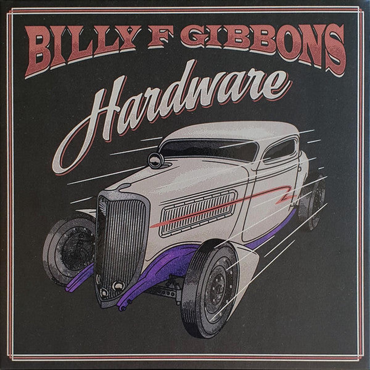 Billy Gibbons – Hardware (Arrives in 4 days)