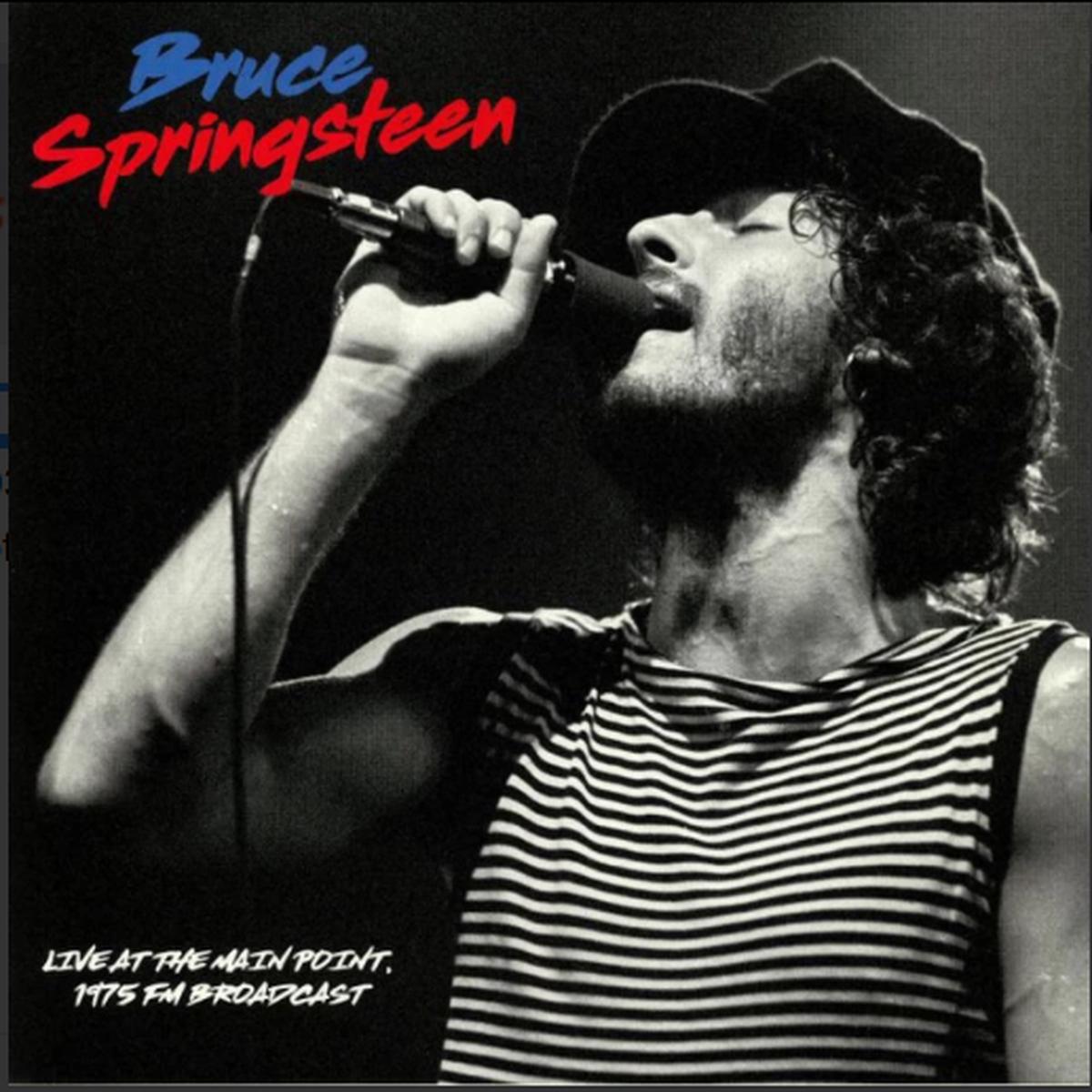 Bruce Springsteen – Live At The Main Point, 1975 FM Broadcast (Quick Ship)