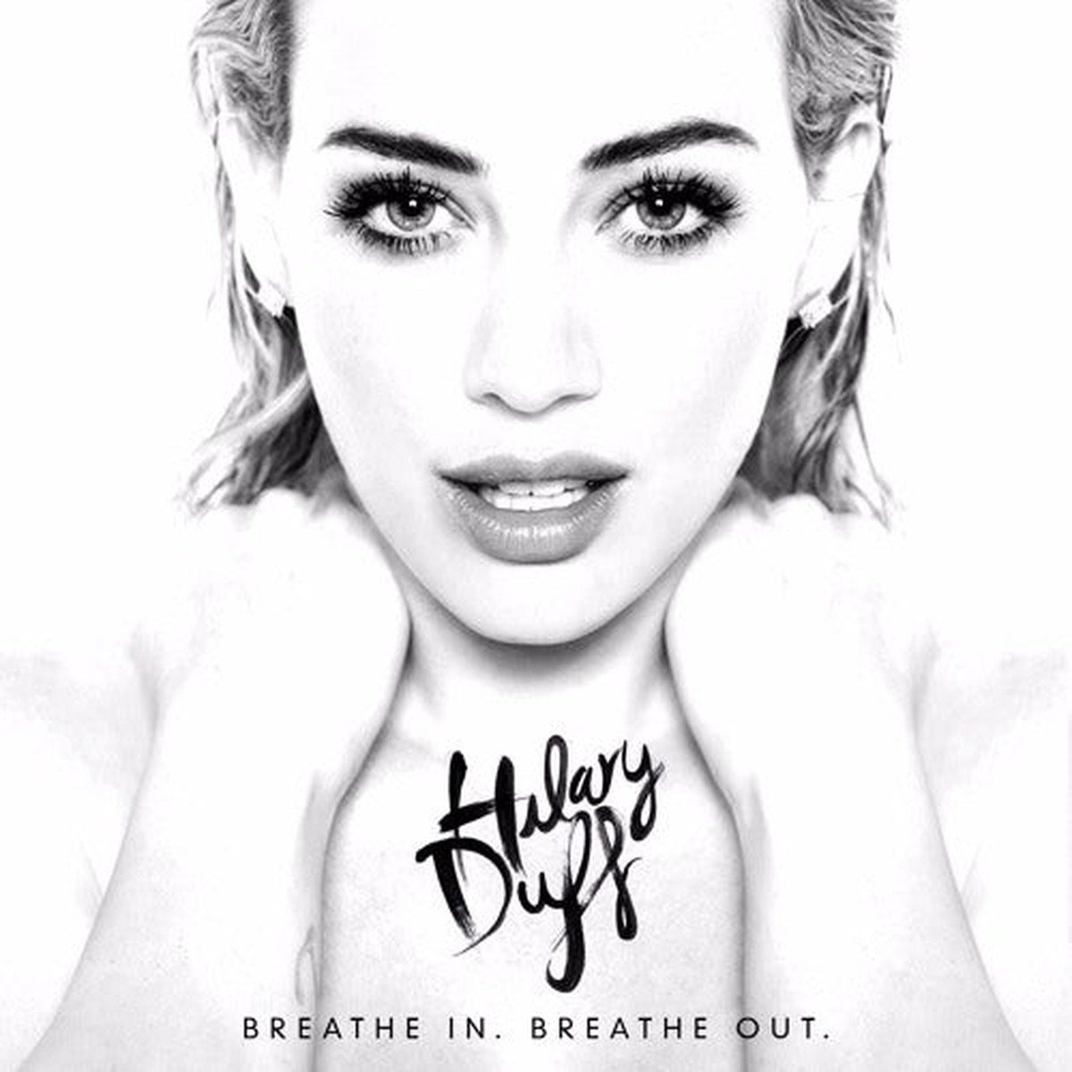 Hilary Duff – Breathe In. Breathe Out. (Staff Pick)