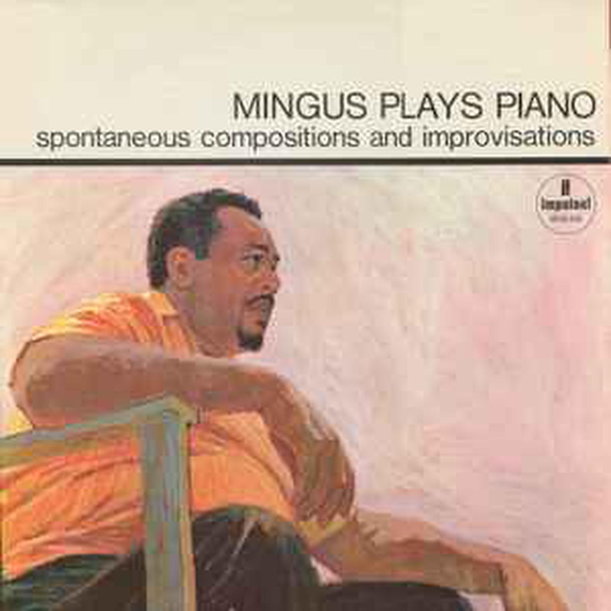 Mingus, Charles — Mingus Plays Piano