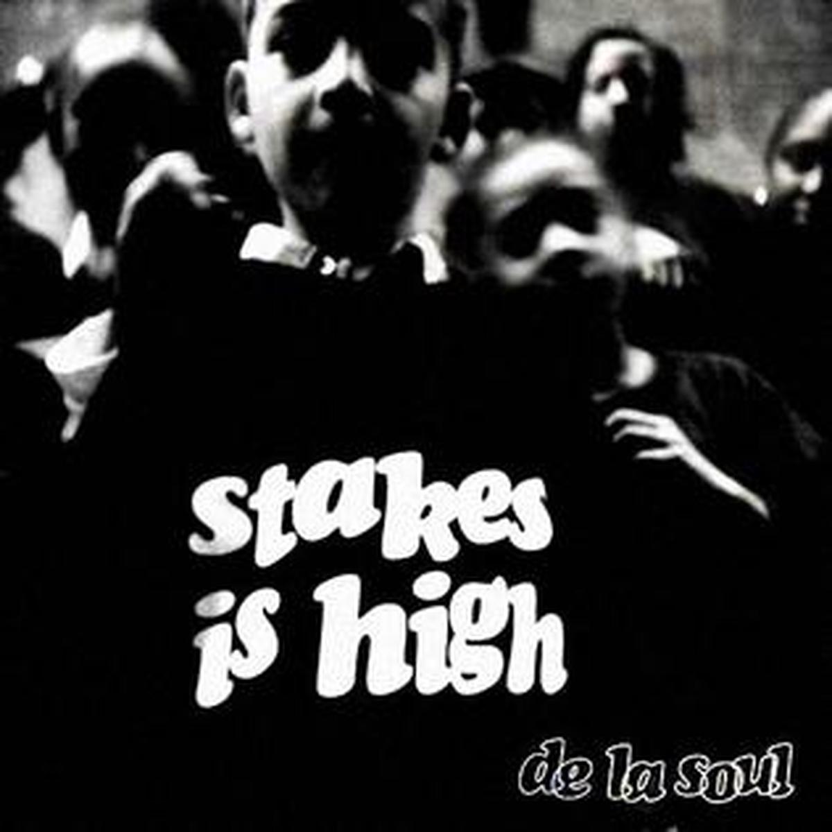 De La Soul – Stakes Is High (Quick Ship)
