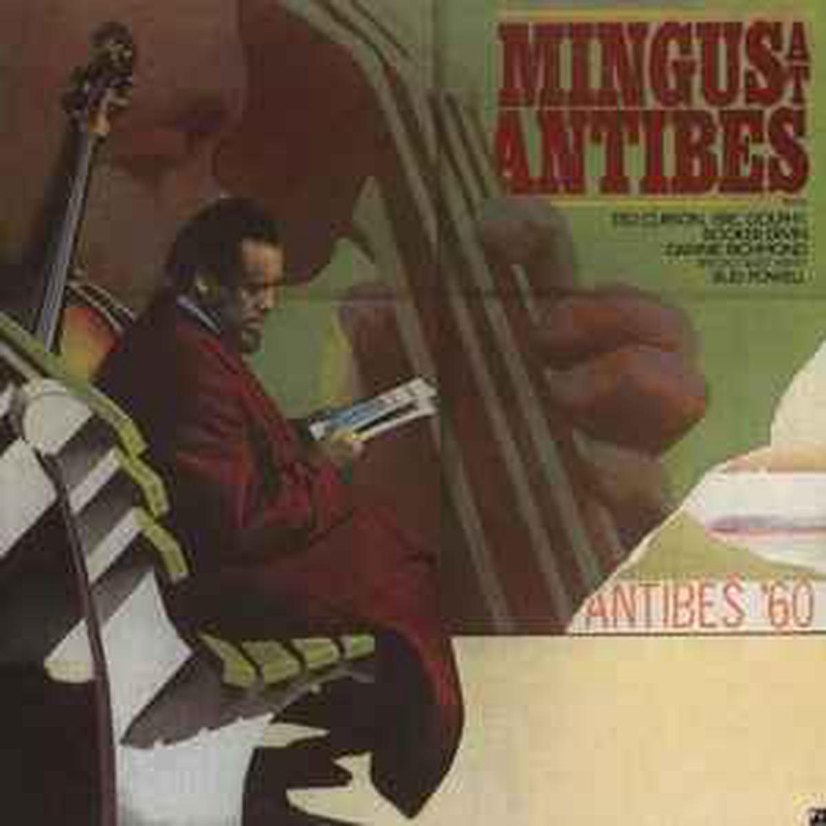 Mingus, Charles — Mingus At Antibes