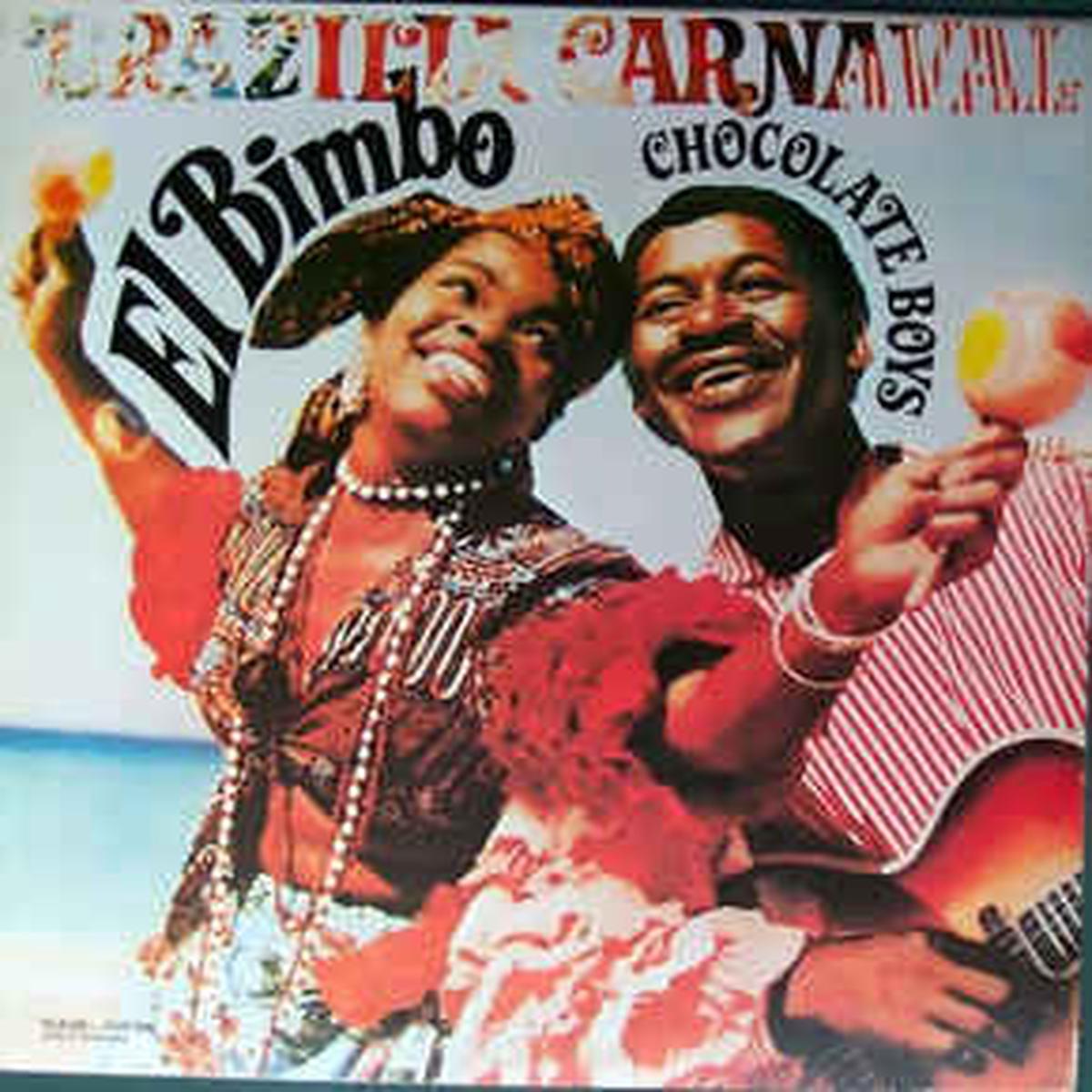 Chocolate Boys Featuring El Bimbo Brazilia Carnaval -1975 – Latin, Funk / Soul (vinyl)