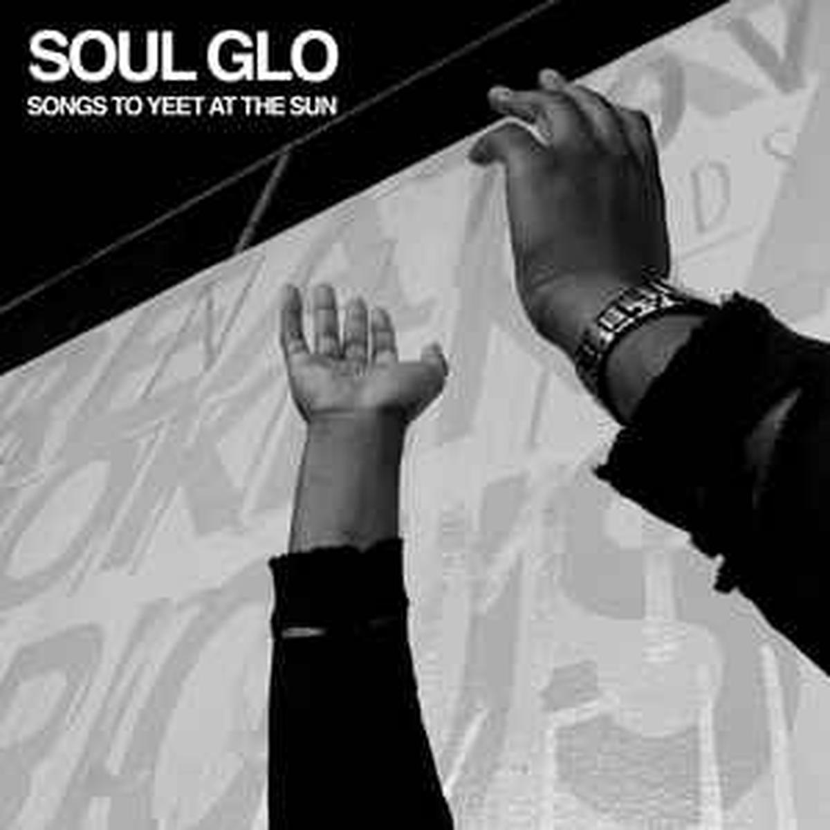 Soul Glo — Songs To Yeet At The Sub (baby pink)