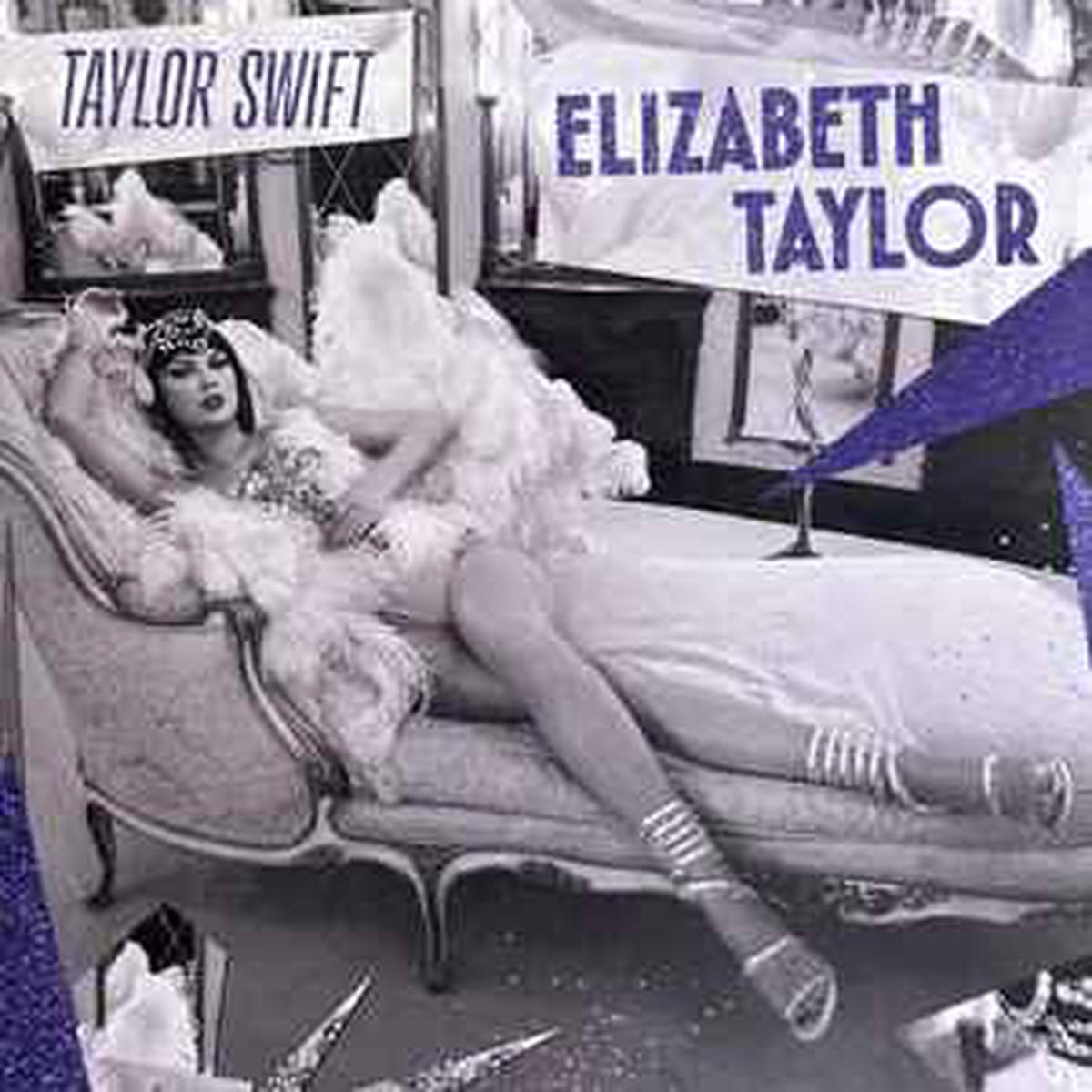 Swift, Taylor — Elizabeth Taylor