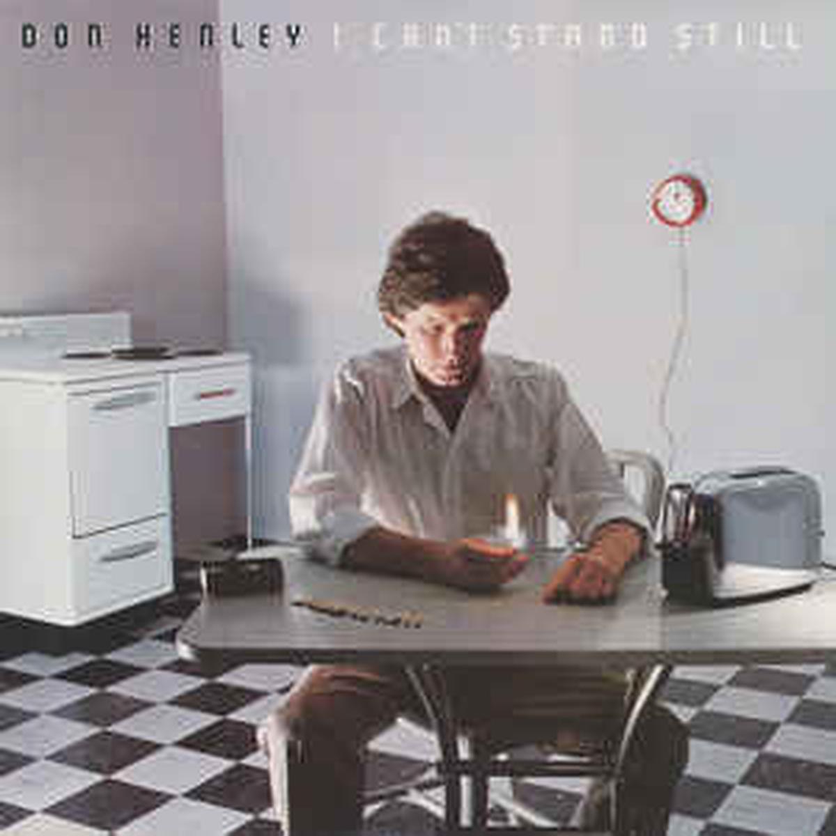 Don Henley  I Can’t Stand Still -1982-Classic Rock (vinyl)