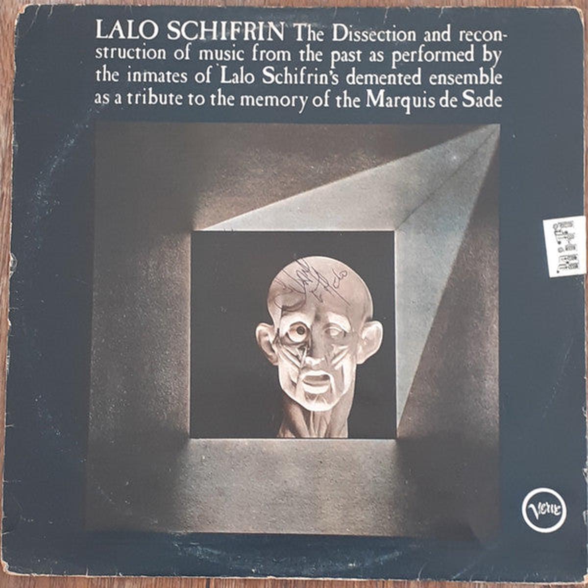 Lalo Schifrin The Dissection And Reconstruction Of Music From The Past As Performed By The Inmates Of Lalo Schifrin’s Demented Ensemble As A Tribute To The Memory Of The Marquis De Sade – Ja