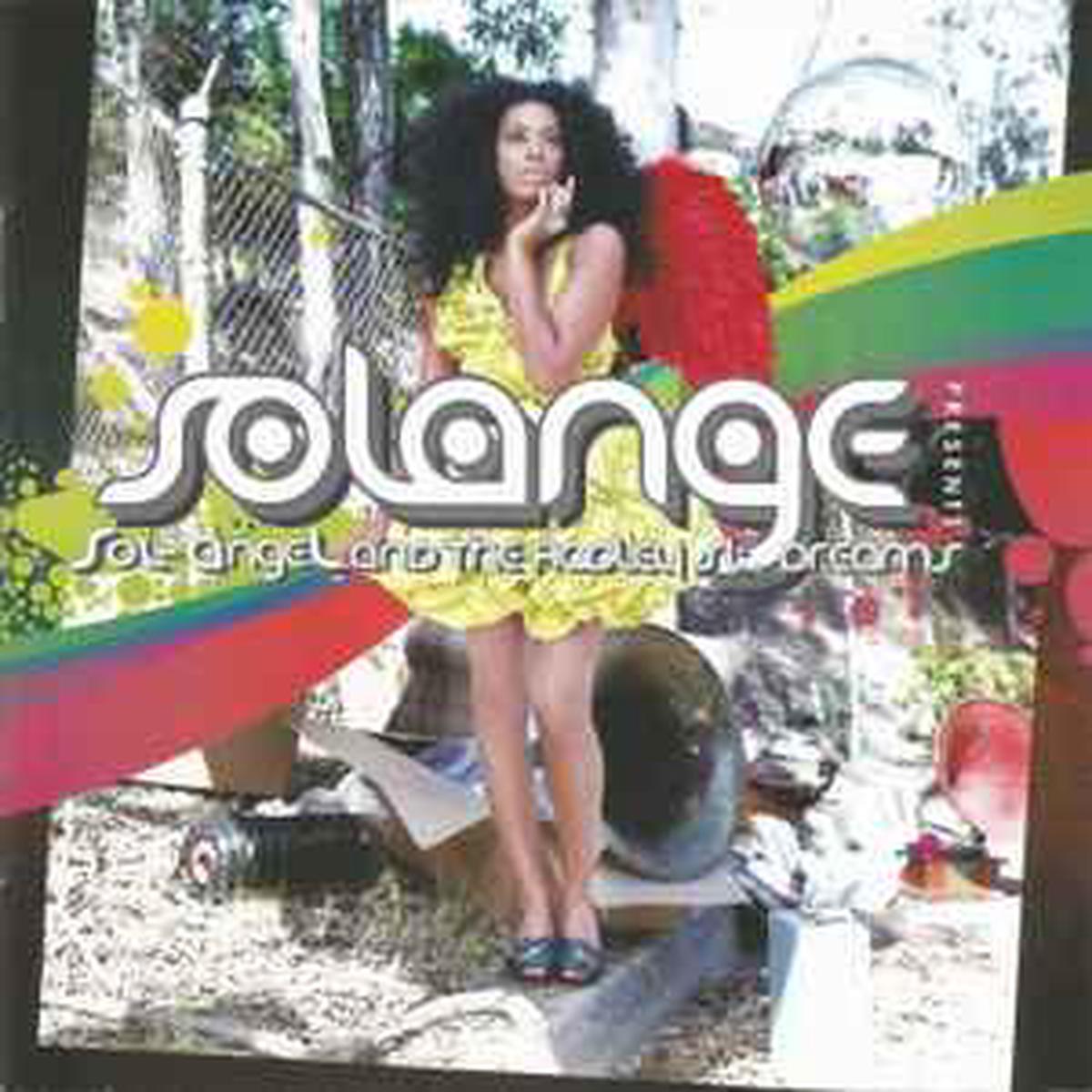 Solange — Sol-Angel & The Hadley St. Dreams