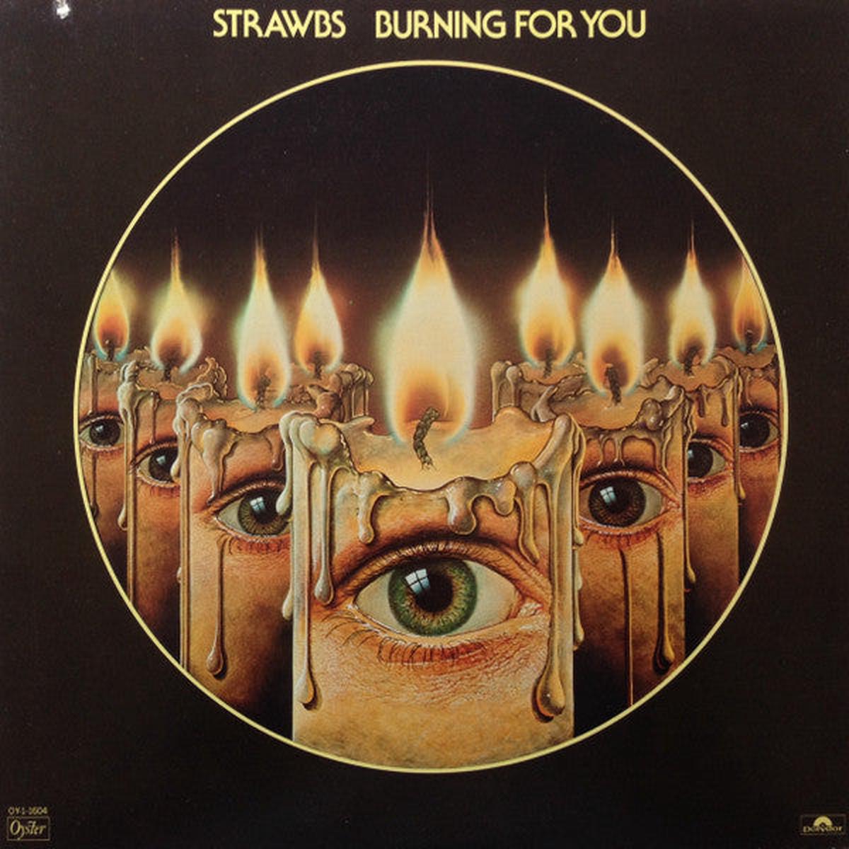 Strawbs Burning For You – Prog Rock – 1977 – (Rare Vinyl)