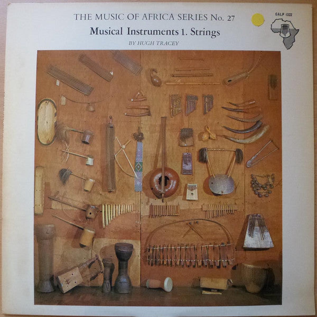 The Music Of Africa Series No. 27 Musical Instruments 1. Strings – Music of Africa Series No. 27 -1972- African, Field Recording (Rare Vinyl)