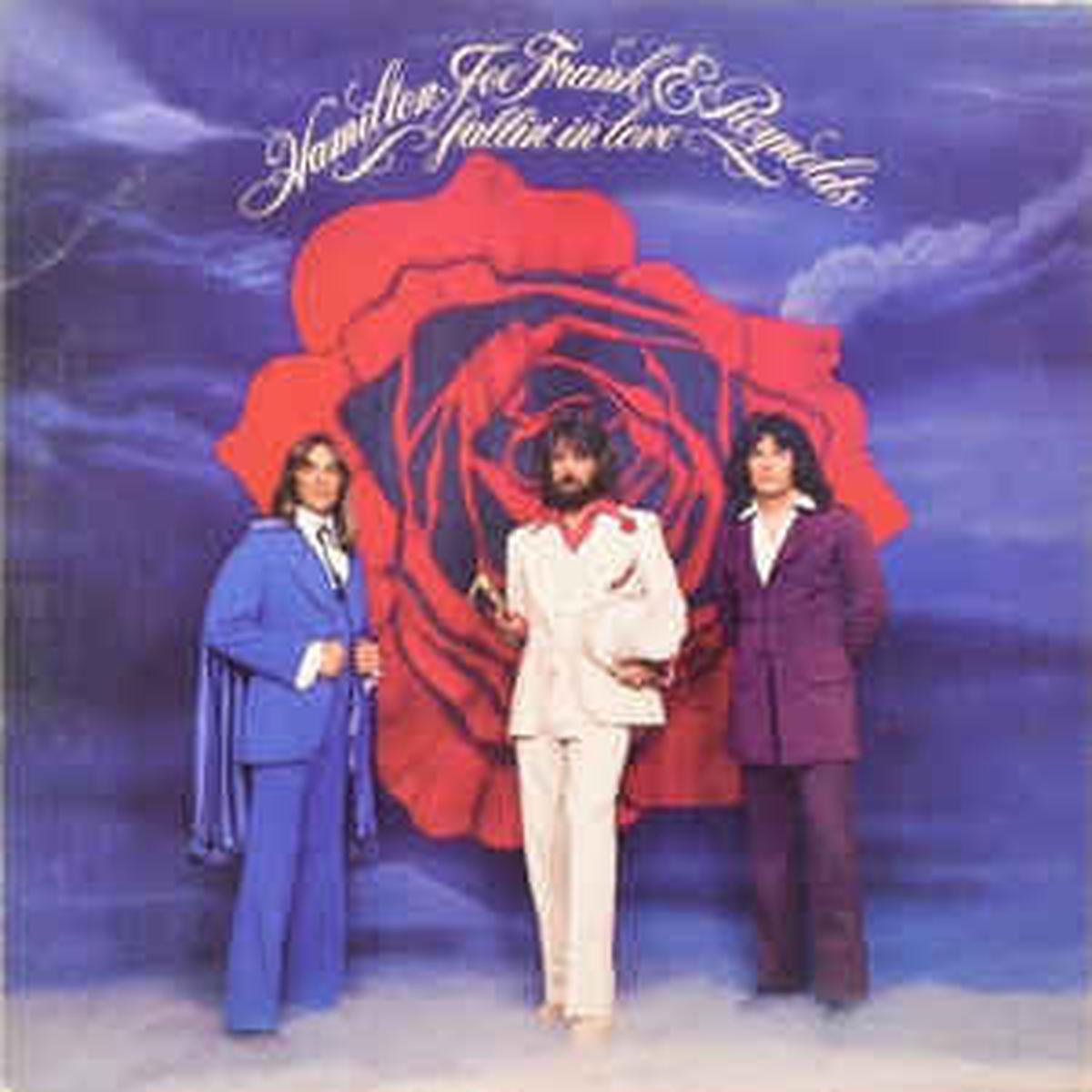 Hamilton, Joe Frank & Reynolds — Fallin’ In Love