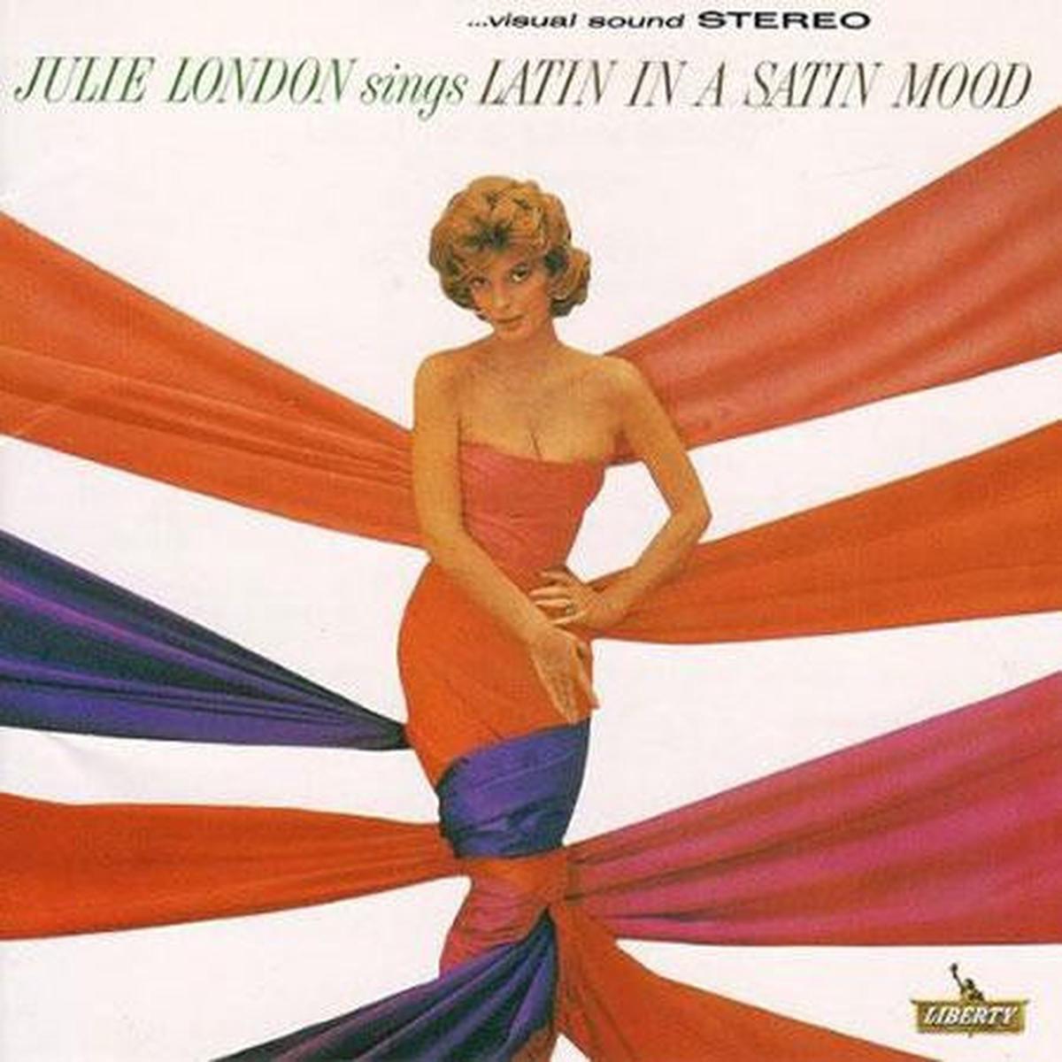 Julie London – Sings Latin in a Satin Mood (Analogue Pressing) (Quick Ship)