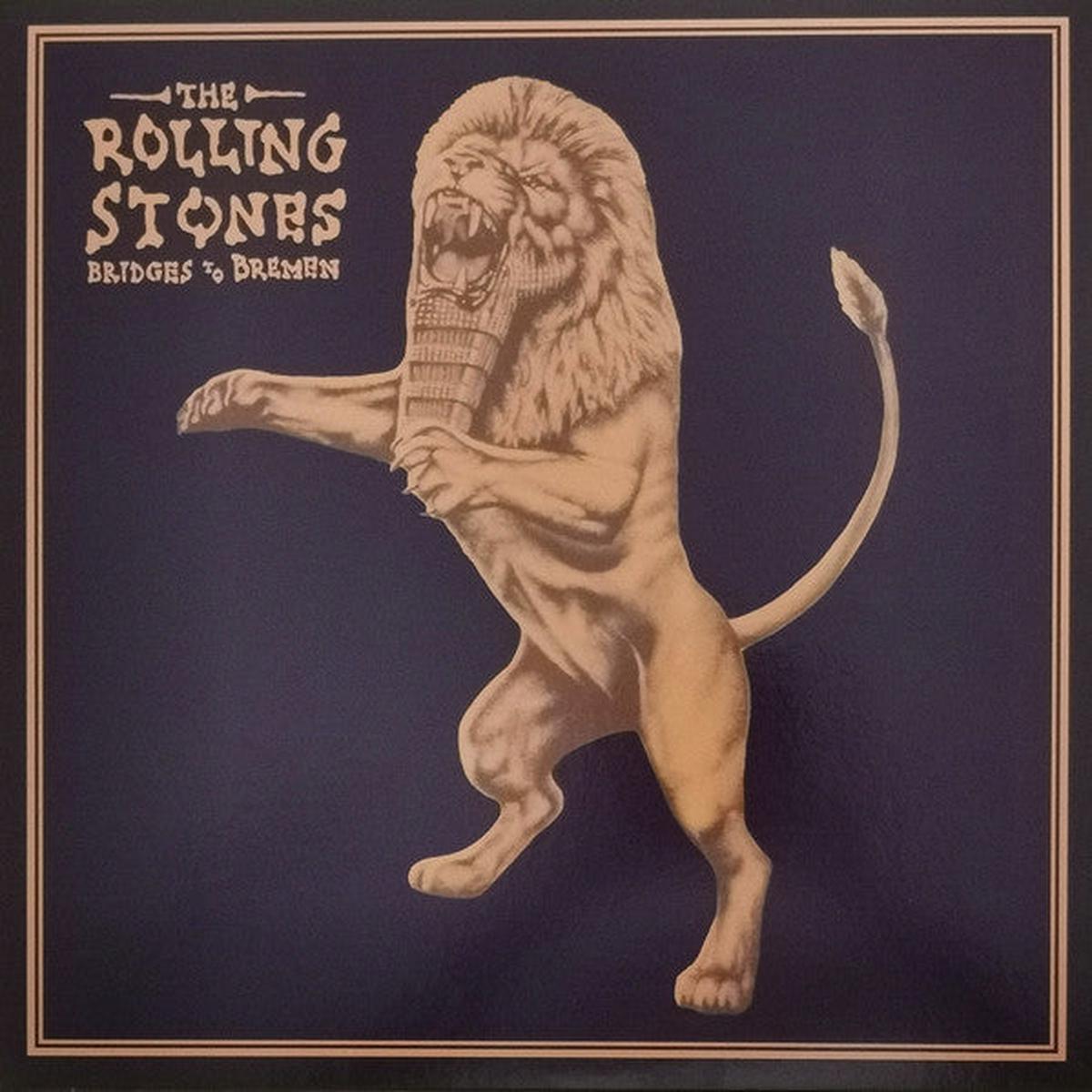 The Rolling Stones – Bridges To Bremen (Arrives in 4 Days)