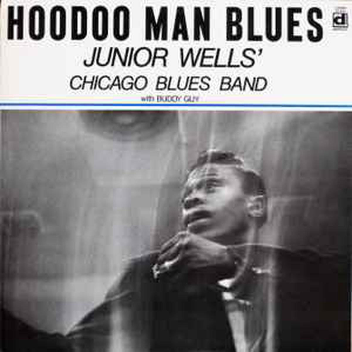 Wells, Junior — Hoodoo Man Blues