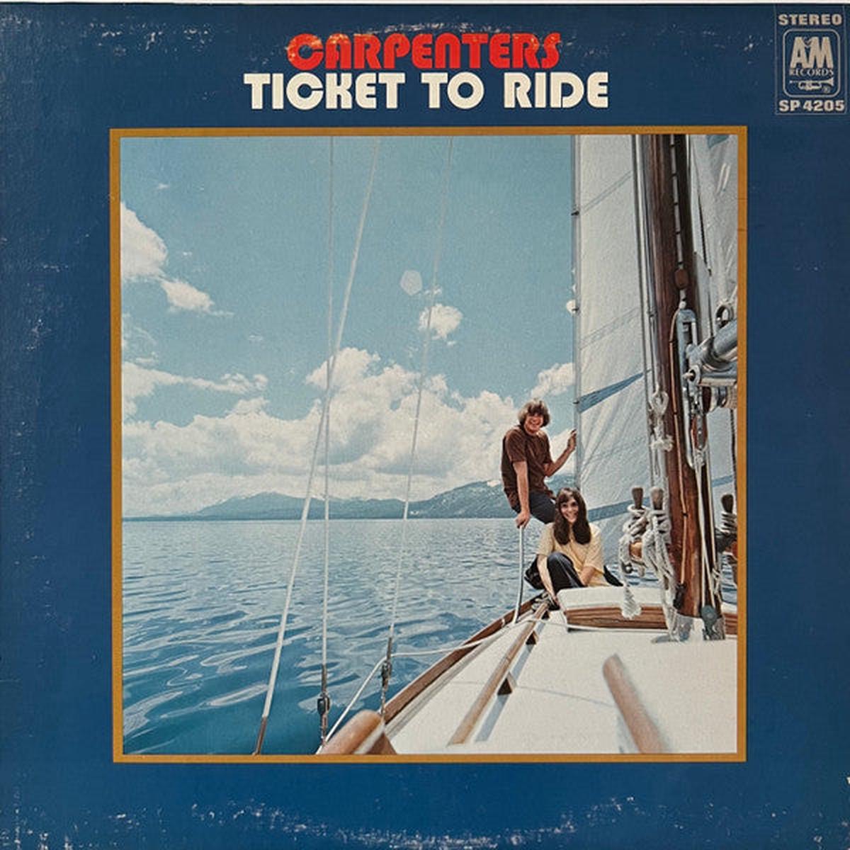 Carpenters  Ticket To Ride 1970-Rock, Pop Style: Soft Rock, Ballad (vinyl)Near Mint