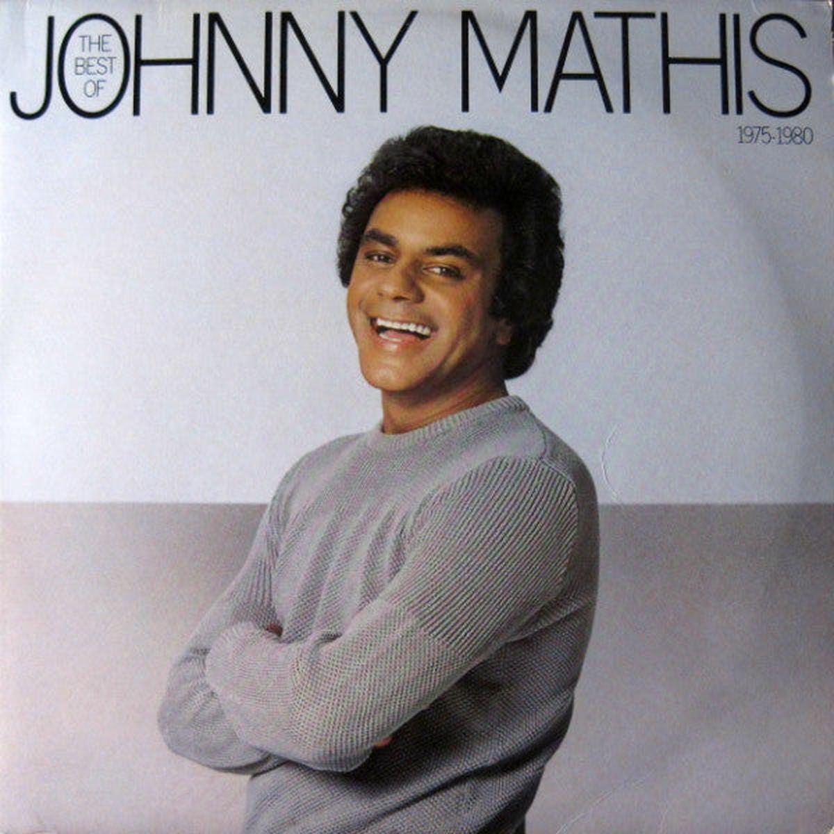 Johnny Mathis The Best Of Johnny Mathis: 1975-1980 – 1980- Funk / soul (vinyl)