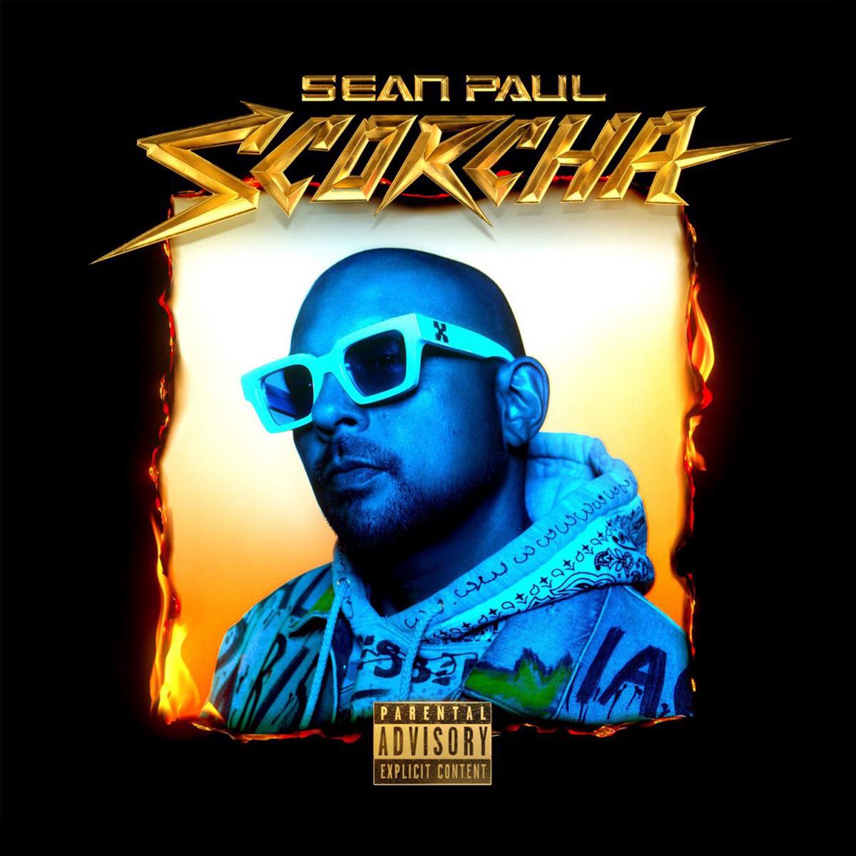 Sean Paul – Scorcha (Arrives in 4 Days)