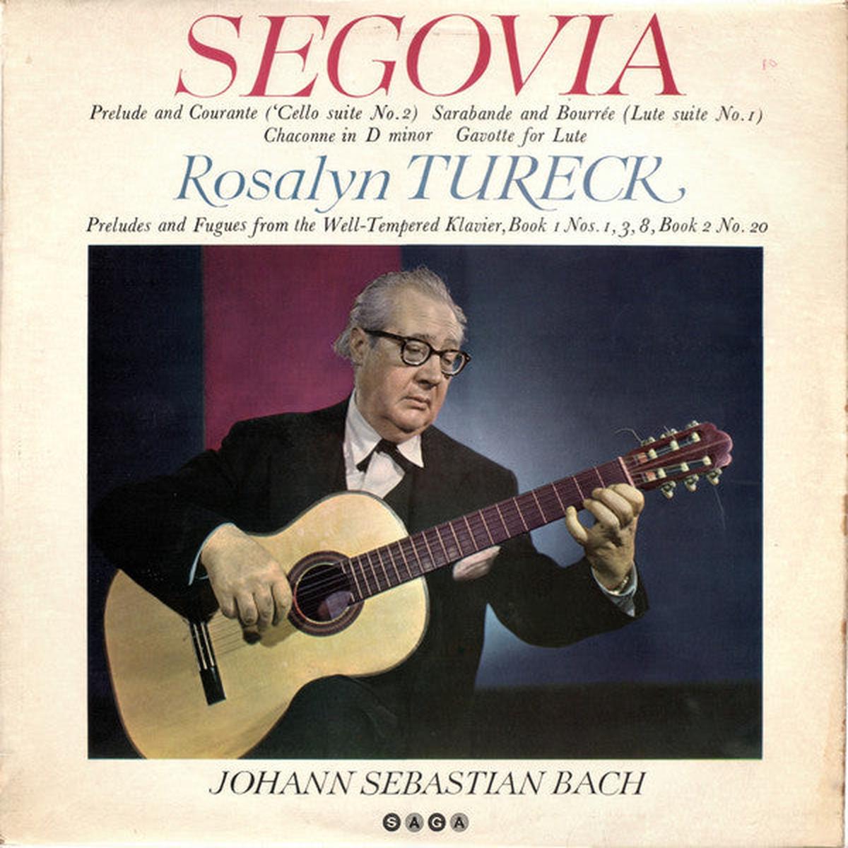 Segovia / Rosalyn Tureck – Johann Sebastian Bach Segovia And Rosalyn Tureck Play Bach (1965 vinyl)