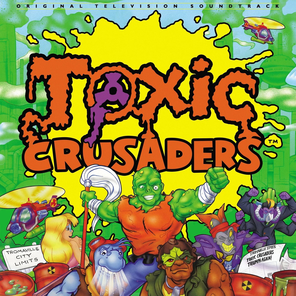 Toxic Crusaders – Original Television Soundtrack 2XLP