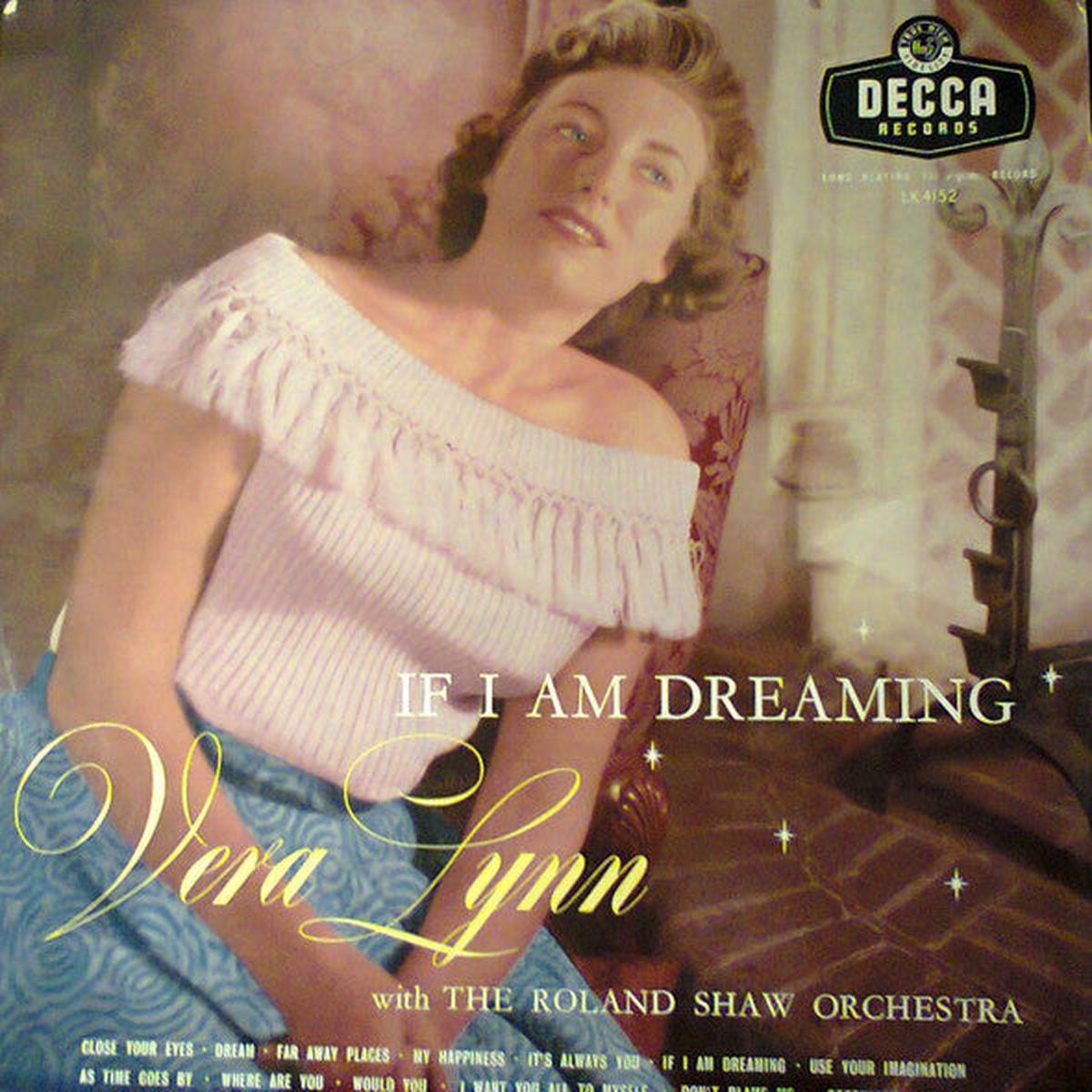 Vera Lynn With The Roland Shaw Orchestra  If I Am Dreaming – 1956- Vera Lynn With The Roland Shaw Orchestra  If I Am Dreamingocal. Pop,Jazz ( Clearance Vinyl )