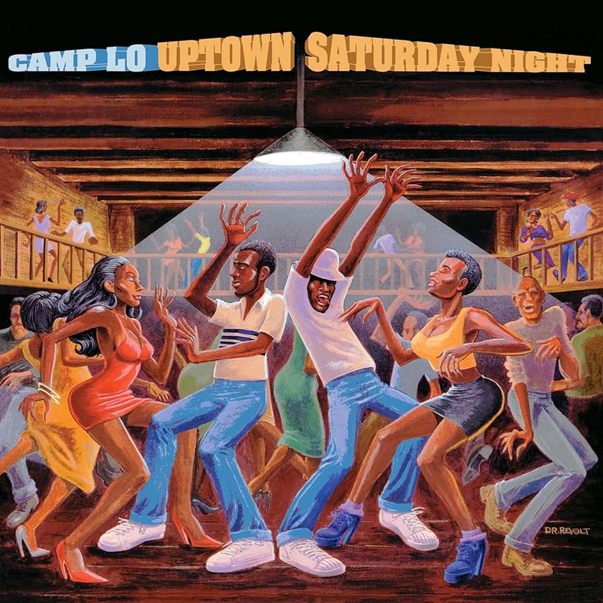 Camp Lo  Uptown Saturday Night (Quick Ship)