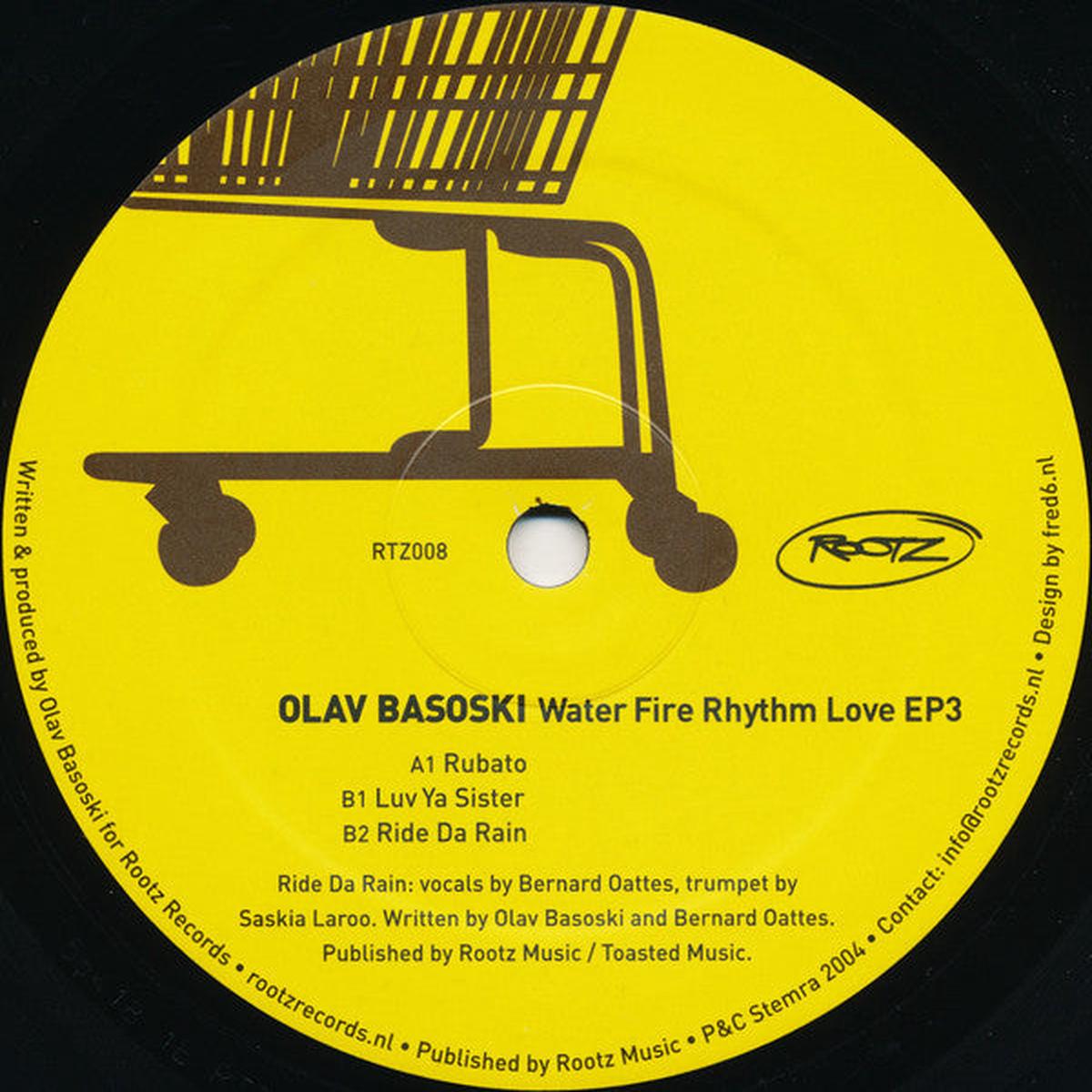 OLAV BASOSKI WATER FIRE RHYTHM LOVE EP3