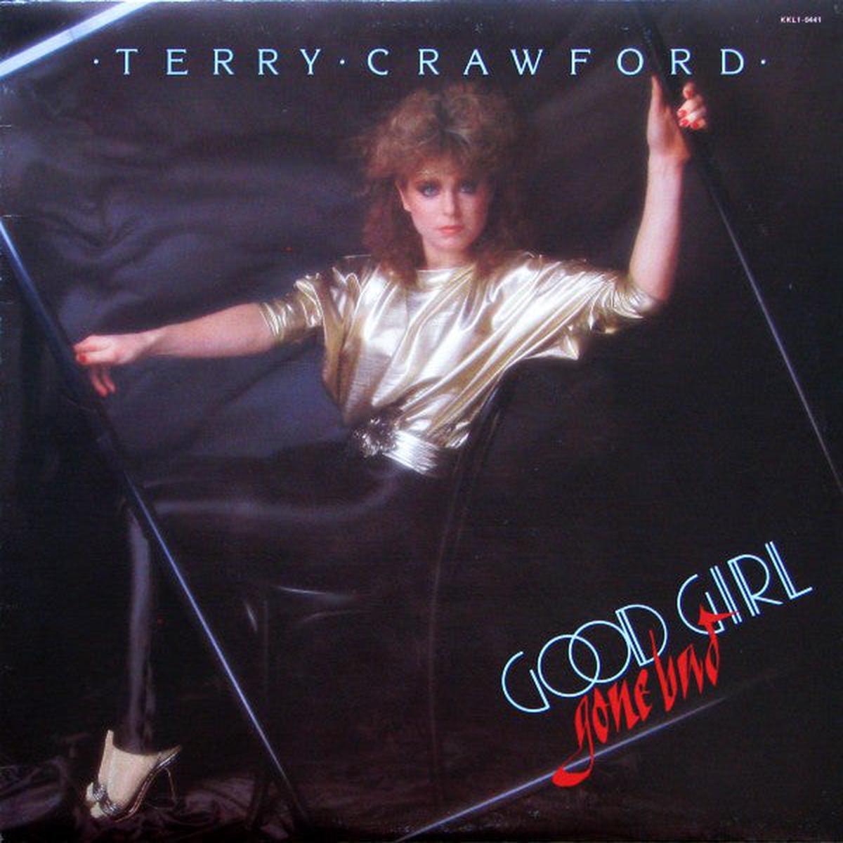 Terry Crawford Good Girl Gone Bad 1980s Pop / Rock / Canadian Artist (Vinyl)