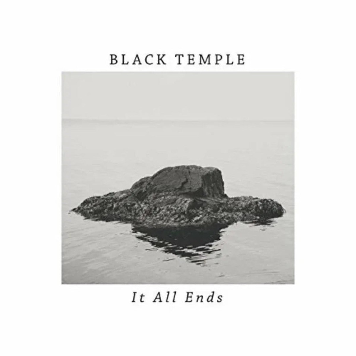 Black Temple - It All Ends CD